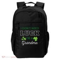 I Don't Need Luck I'm A Grandma St. Patricks Day Shamrock Backpack thumb 0