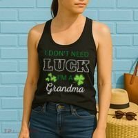 I Don't Need Luck I'm A Grandma St. Patricks Day Shamrock Women's Tank Top thumb 2
