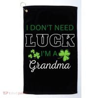 I Don't Need Luck I'm A Grandma St. Patricks Day Shamrock Golf Towel thumb 0