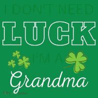 I Don't Need Luck I'm A Grandma St. Patricks Day Shamrock Polo thumb 2