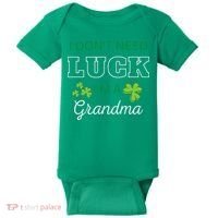 I Don't Need Luck I'm A Grandma St. Patricks Day Shamrock Baby Bodysuit thumb 0
