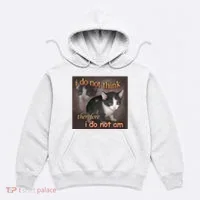 I Do Not Think Therefore I Do Not Am Cat Meme Hoodie thumb 0