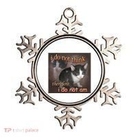 I Do Not Think Therefore I Do Not Am Cat Meme Ornament thumb 0
