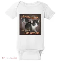 I Do Not Think Therefore I Do Not Am Cat Meme Baby Bodysuit thumb 0