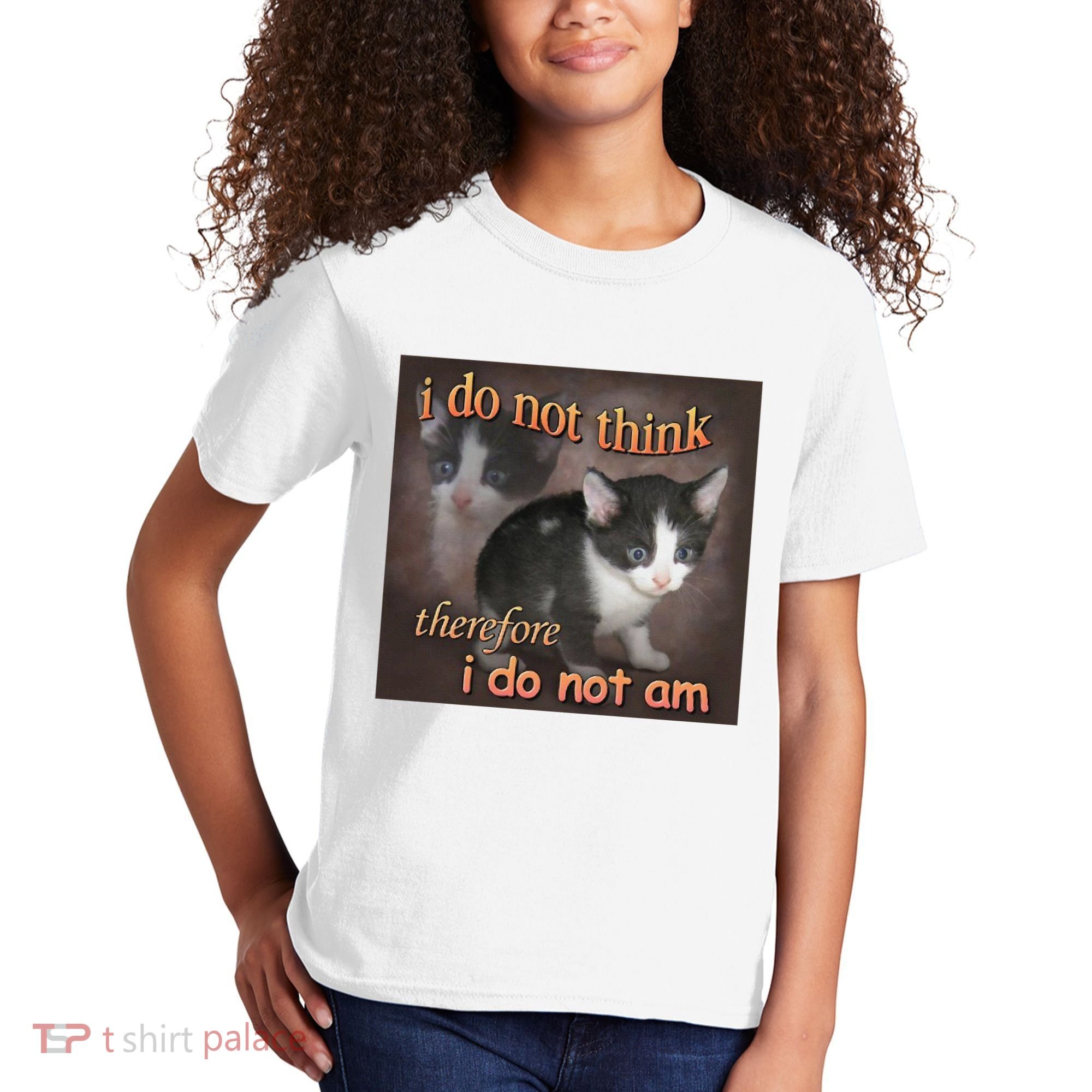 I Do Not Think Therefore I Do Not Am Cat Meme Kids T-Shirt