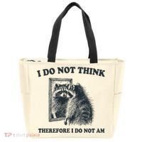 I Do Not Think Therefore I Do Not Am Raccoon Philosopher Tote Bag thumb 0