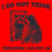 I Do Not Think Therefore I Do Not Am Raccoon Philosopher Santa Hat thumb 1