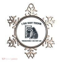 I Do Not Think Therefore I Do Not Am Raccoon Philosopher Ornament thumb 0