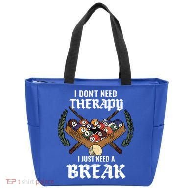 I DonT Need Therapy I Just Need A Break Billiards Snooker Gift Tote Bag