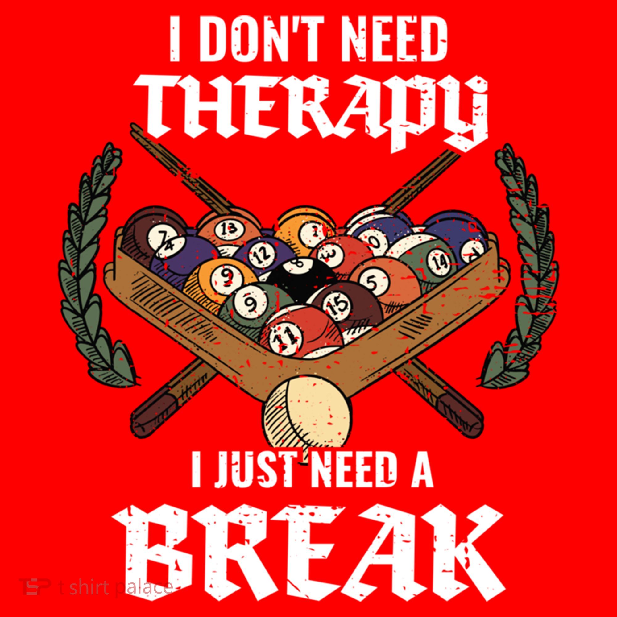 I DonT Need Therapy I Just Need A Break Billiards Snooker Gift Santa Hat