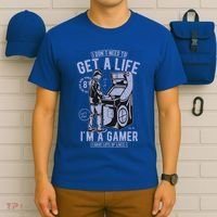 I DonT Need To Get A Life IM A Gamer I Have Lots Of Lives Cute Gift T-Shirt thumb 6