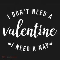 I DonT Need A Valentine I Need A Nap Funny Valentines Day Women's Hoodie thumb 2