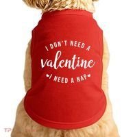 I DonT Need A Valentine I Need A Nap Funny Valentines Day Doggie Tank thumb 0