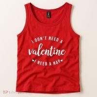 I DonT Need A Valentine I Need A Nap Funny Valentines Day Tank Top thumb 2