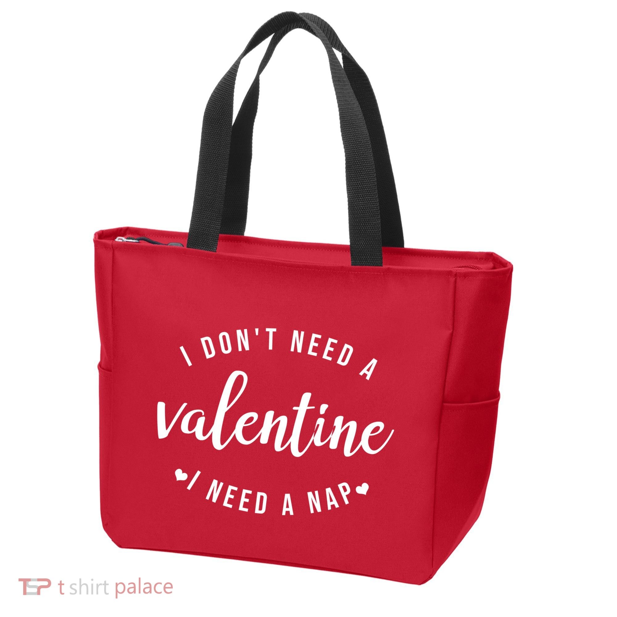 I DonT Need A Valentine I Need A Nap Funny Valentines Day Tote Bag