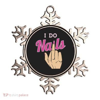 I Do Nails Funny Middlefinger Naildesign Gift Idea Ornament