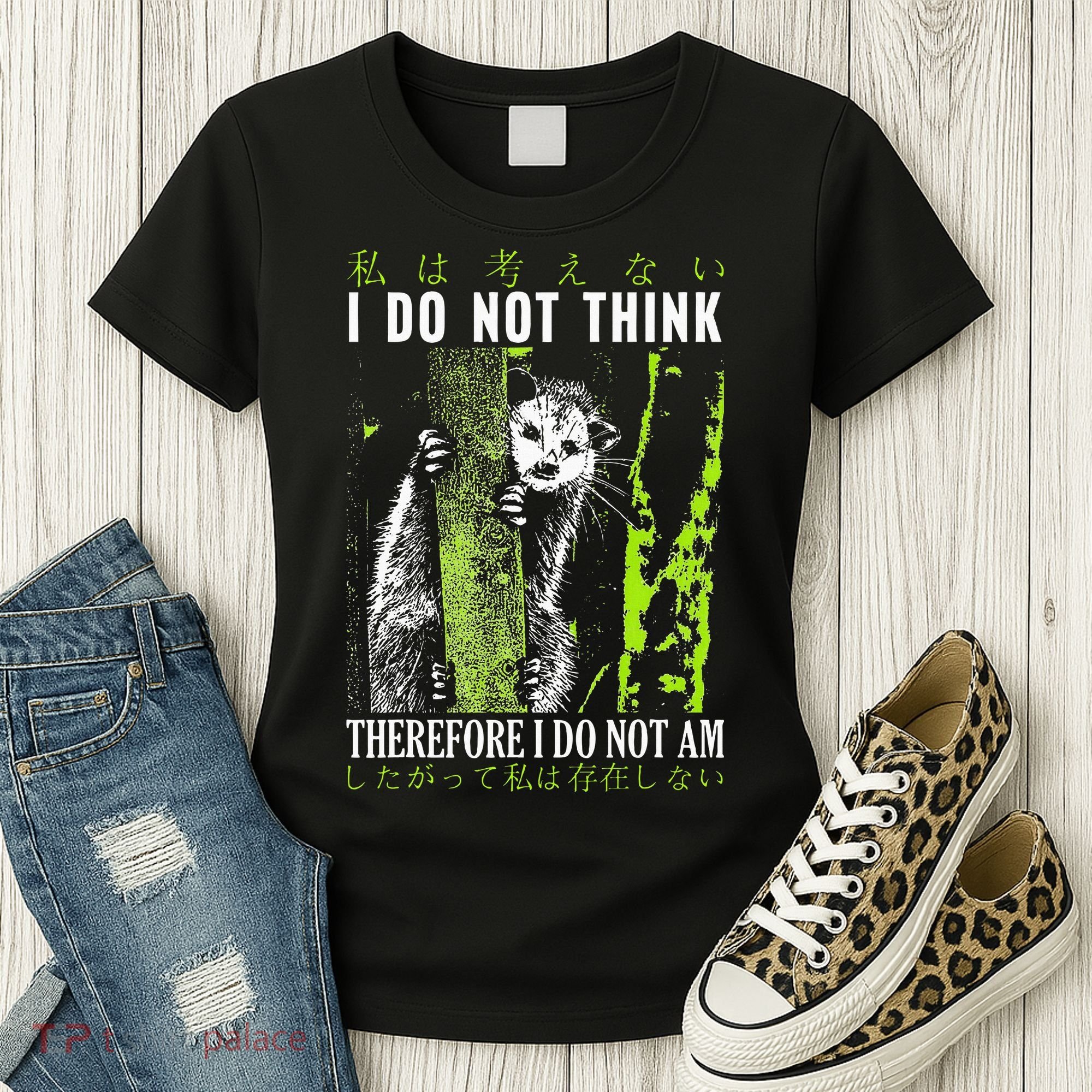 I Do Not Think Therefore I Do Not Am Possum Japanese Women's T-Shirt