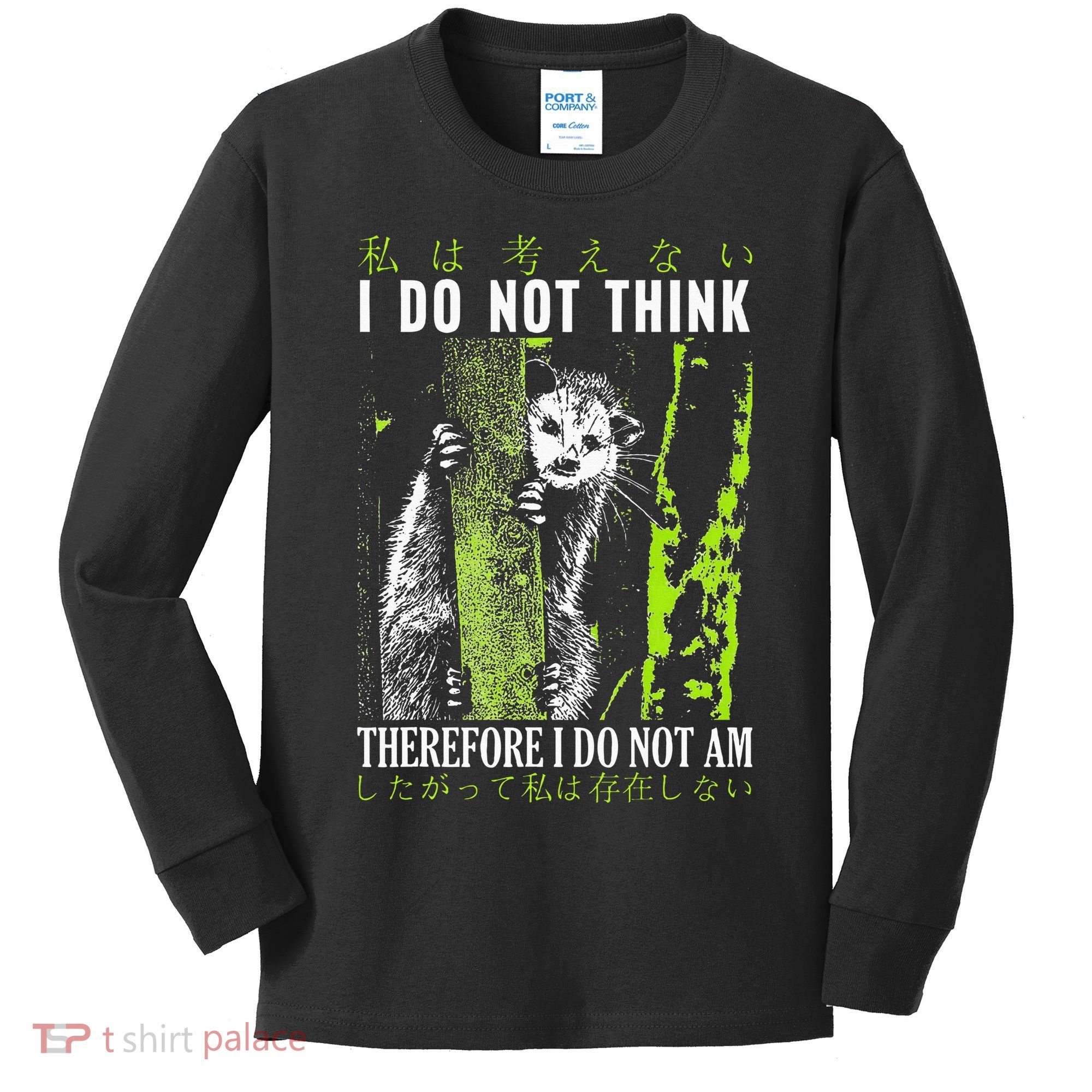I Do Not Think Therefore I Do Not Am Possum Japanese Kids Long Sleeve Shirt