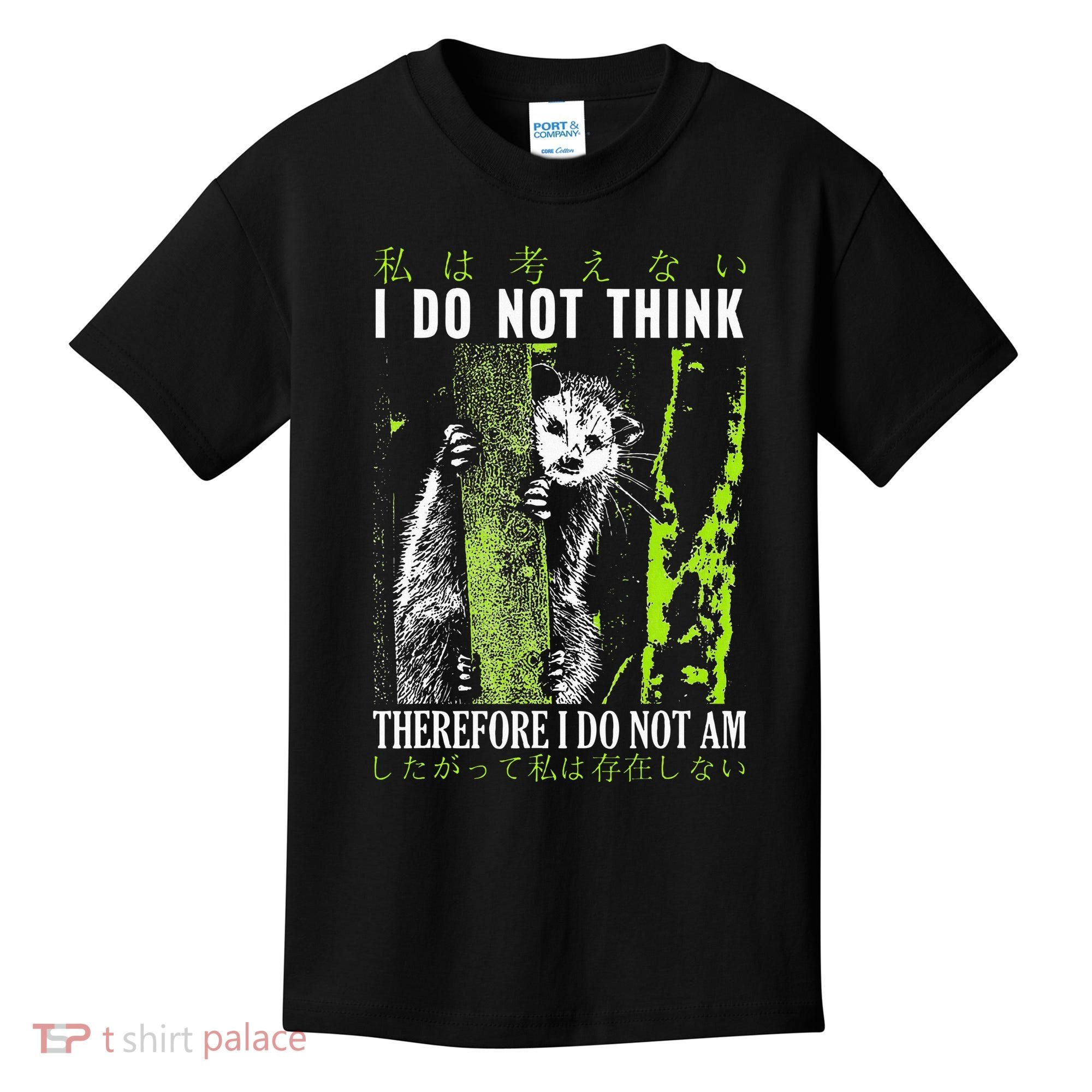 I Do Not Think Therefore I Do Not Am Possum Japanese Kids T-Shirt