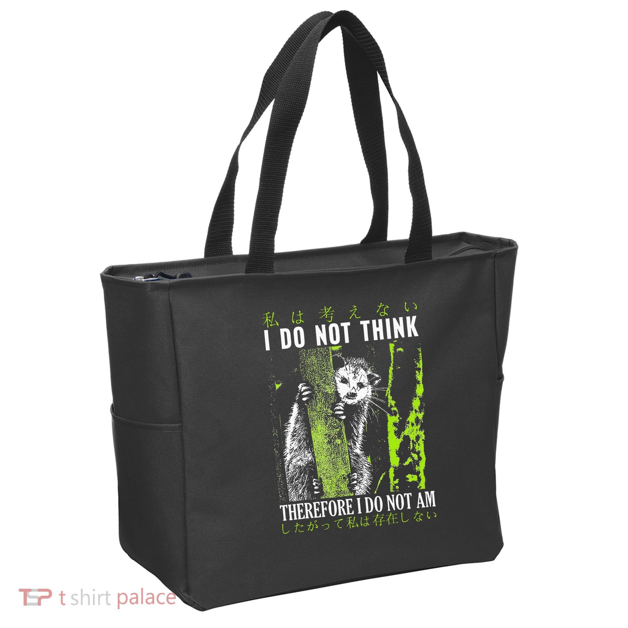 I Do Not Think Therefore I Do Not Am Possum Japanese Tote Bag
