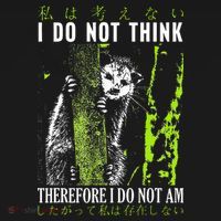 I Do Not Think Therefore I Do Not Am Funny Saying Hoodie thumb 7