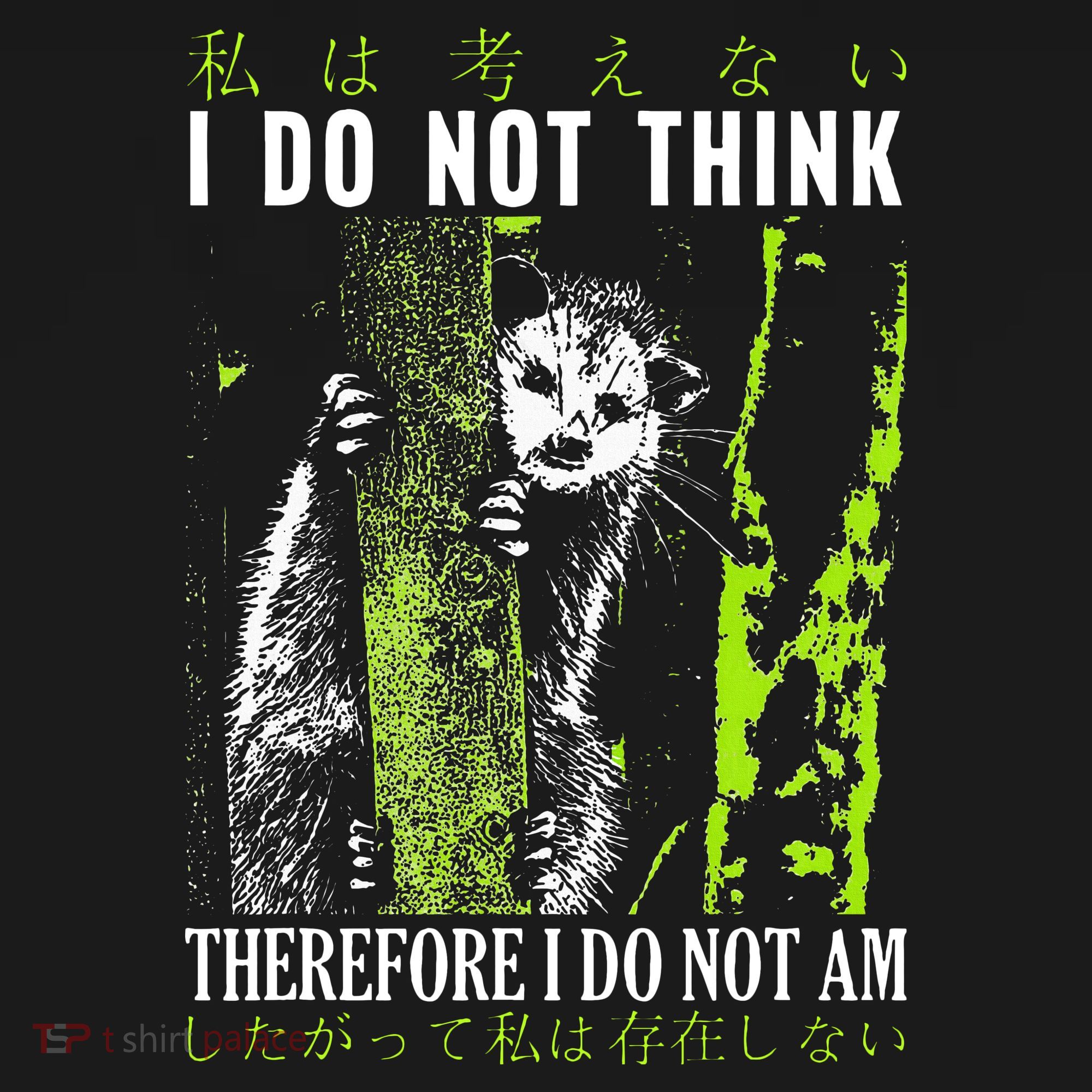 I Do Not Think Therefore I Do Not Am Funny Saying Polo