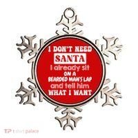 I DonT Need Santa I Already Sit On A Bearded ManS Lap Ornament thumb 0