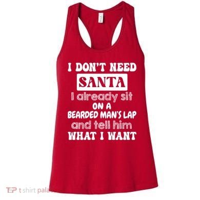 I DonT Need Santa I Already Sit On A Bearded ManS Lap Women's Tank Top