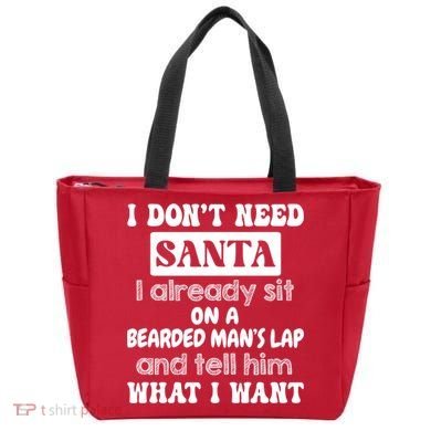I DonT Need Santa I Already Sit On A Bearded ManS Lap Tote Bag