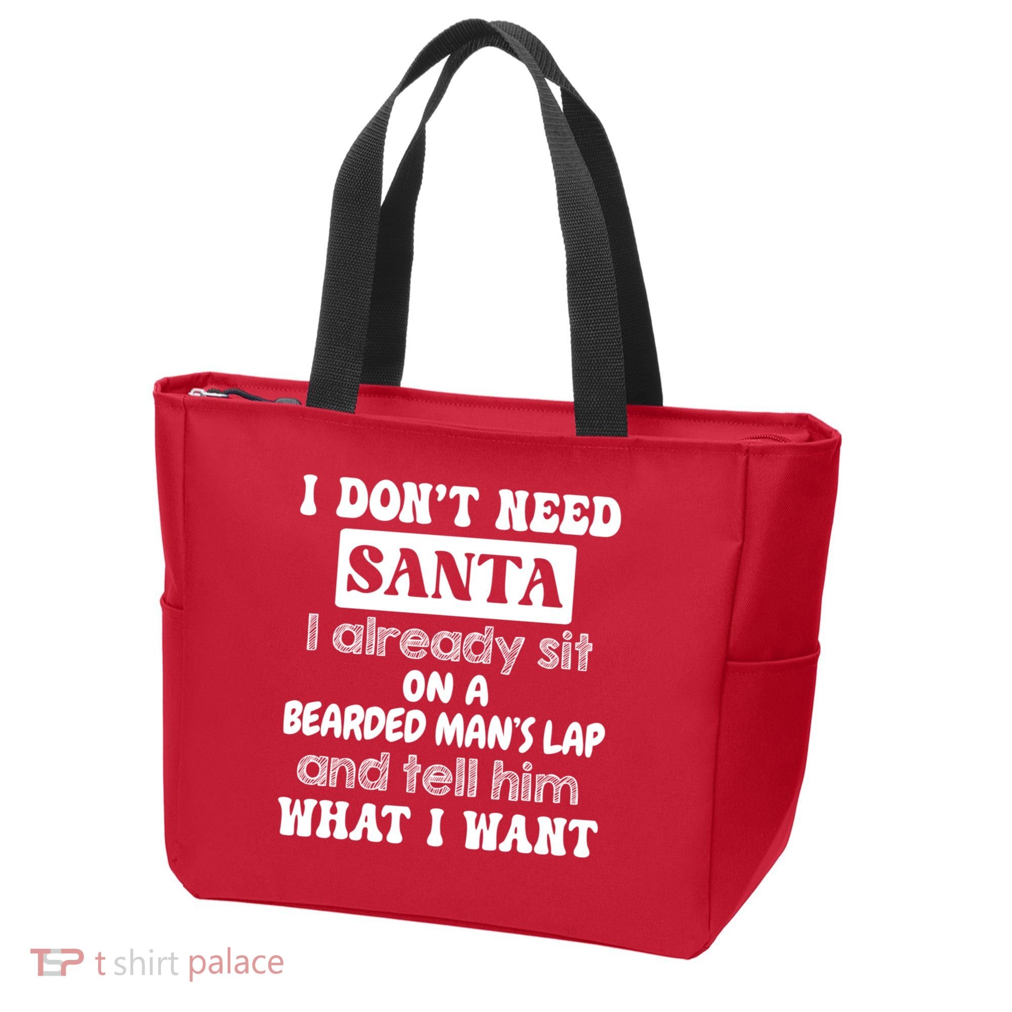 I DonT Need Santa I Already Sit On A Bearded ManS Lap Tote Bag