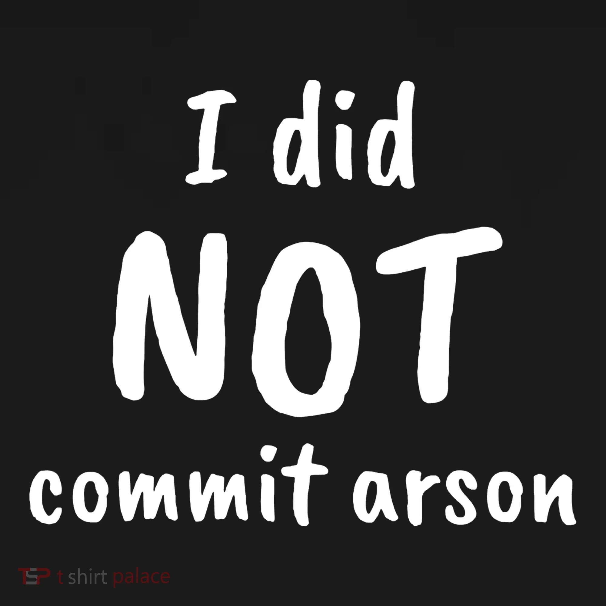 I Did Not Commit Arson Quote Doggie Tank