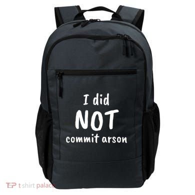 I Did Not Commit Arson Quote Backpack