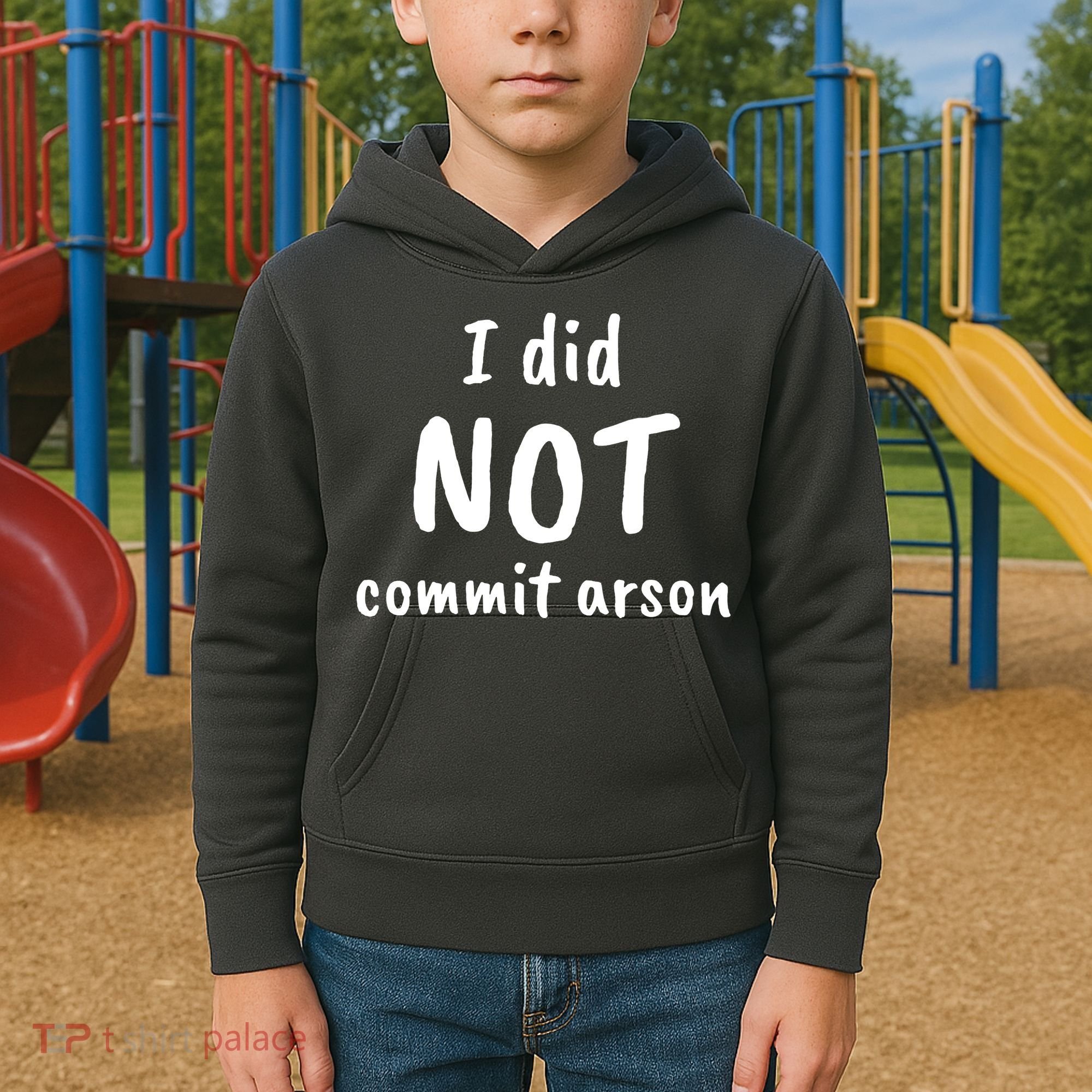 I Did Not Commit Arson Quote Kids Hoodie