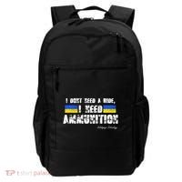 I Dont Need A Ride, I Need Ammunition Volodymyr Zelenskyy Stand With Ukraine Backpack thumb 0