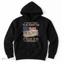 It Doesnt Need To Be Rewritten It Needs To Be Reread Hoodie thumb 0