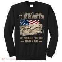 It Doesnt Need To Be Rewritten It Needs To Be Reread Sweatshirt thumb 0