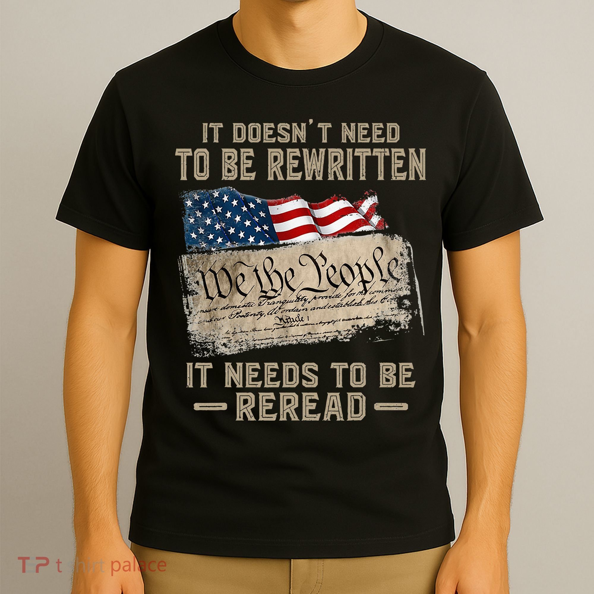 It Doesnt Need To Be Rewritten It Needs To Be Reread T-Shirt