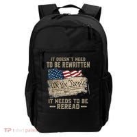 It Doesnt Need To Be Rewritten It Needs To Be Reread Backpack thumb 0