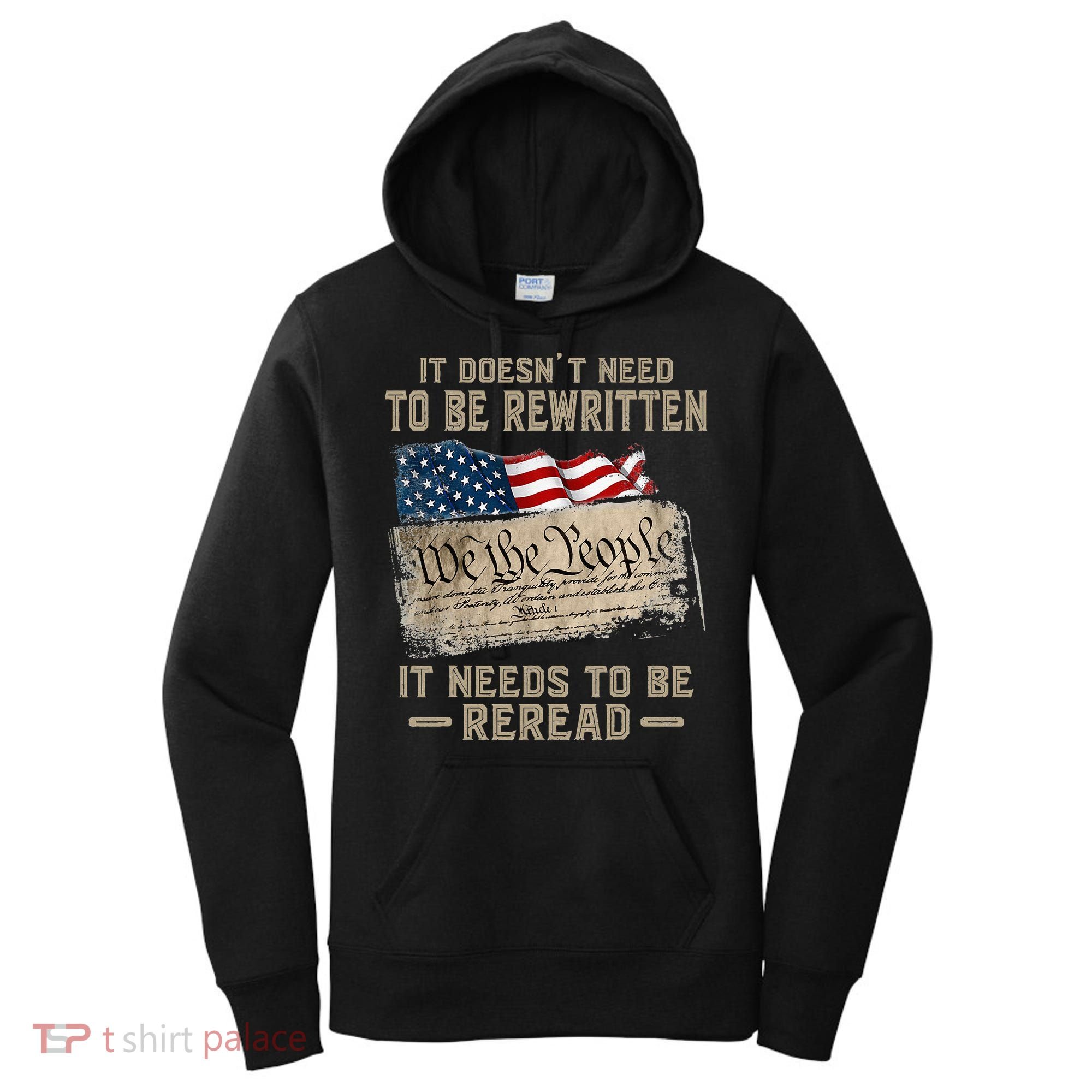 It Doesnt Need To Be Rewritten It Needs To Be Reread Women's Hoodie
