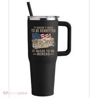 It Doesnt Need To Be Rewritten It Needs To Be Reread 40oz Vacuum Insulated Stainless Steel Travel Tumbler thumb 0