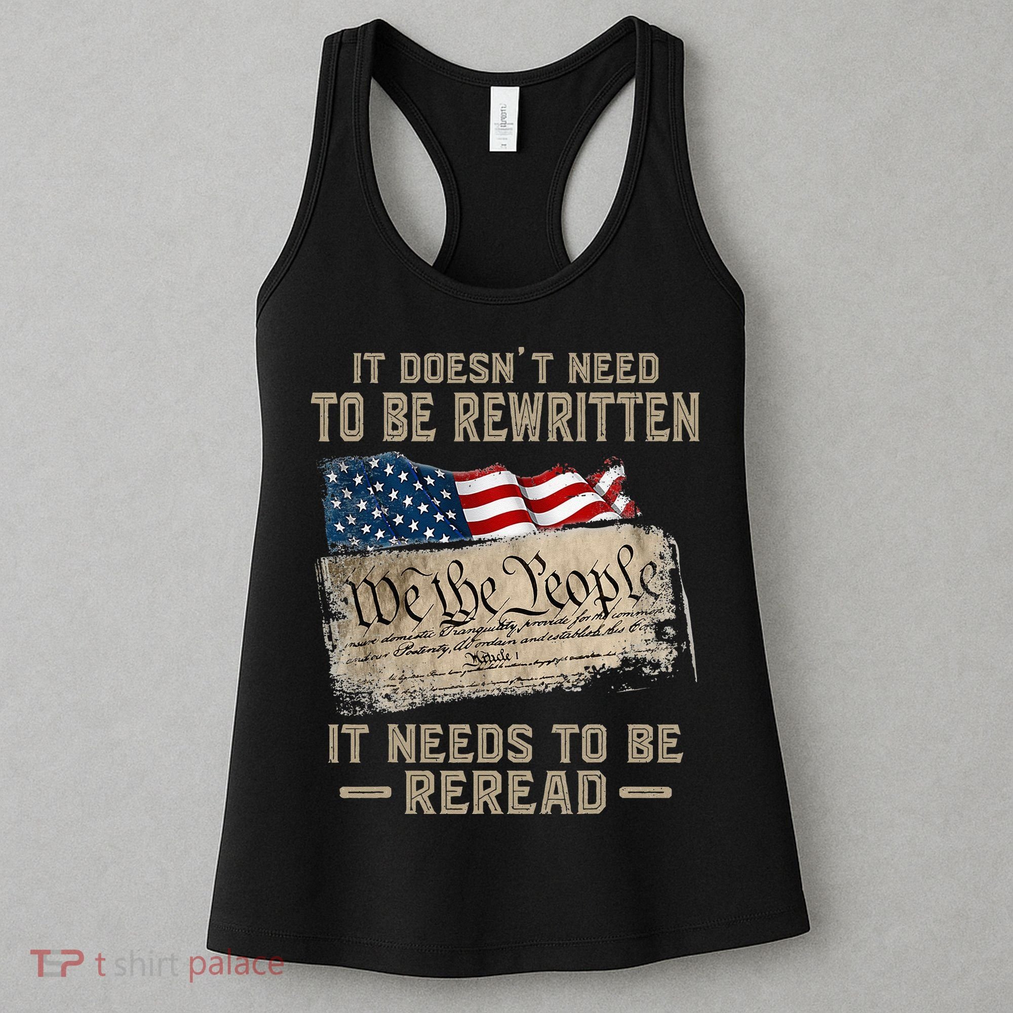 It Doesnt Need To Be Rewritten It Needs To Be Reread Women's Tank Top