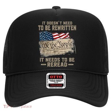 It Doesnt Need To Be Rewritten It Needs To Be Reread Hat