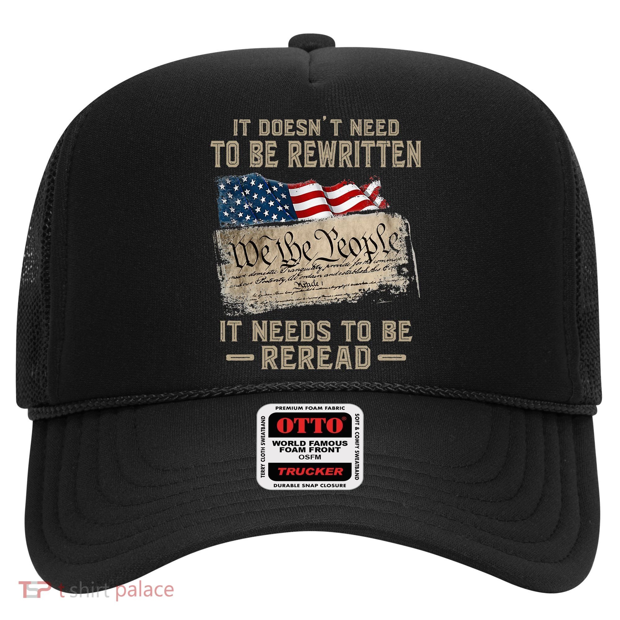 It Doesnt Need To Be Rewritten It Needs To Be Reread Hat