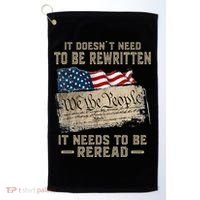 It Doesnt Need To Be Rewritten It Needs To Be Reread Golf Towel thumb 0