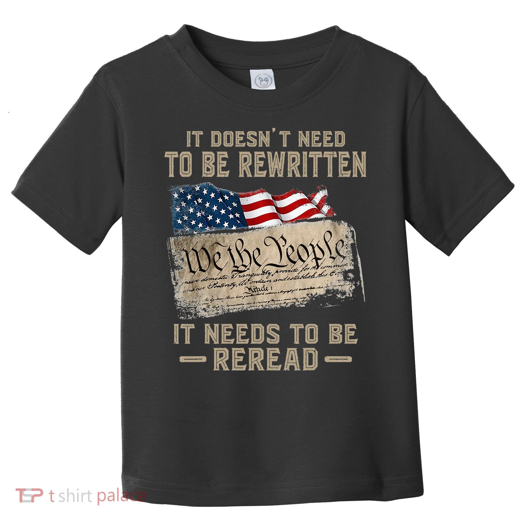 It Doesnt Need To Be Rewritten It Needs To Be Reread Toddler T-Shirt