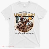 I Dont Need The Laws Of Man Western Costume T-Shirt thumb 0