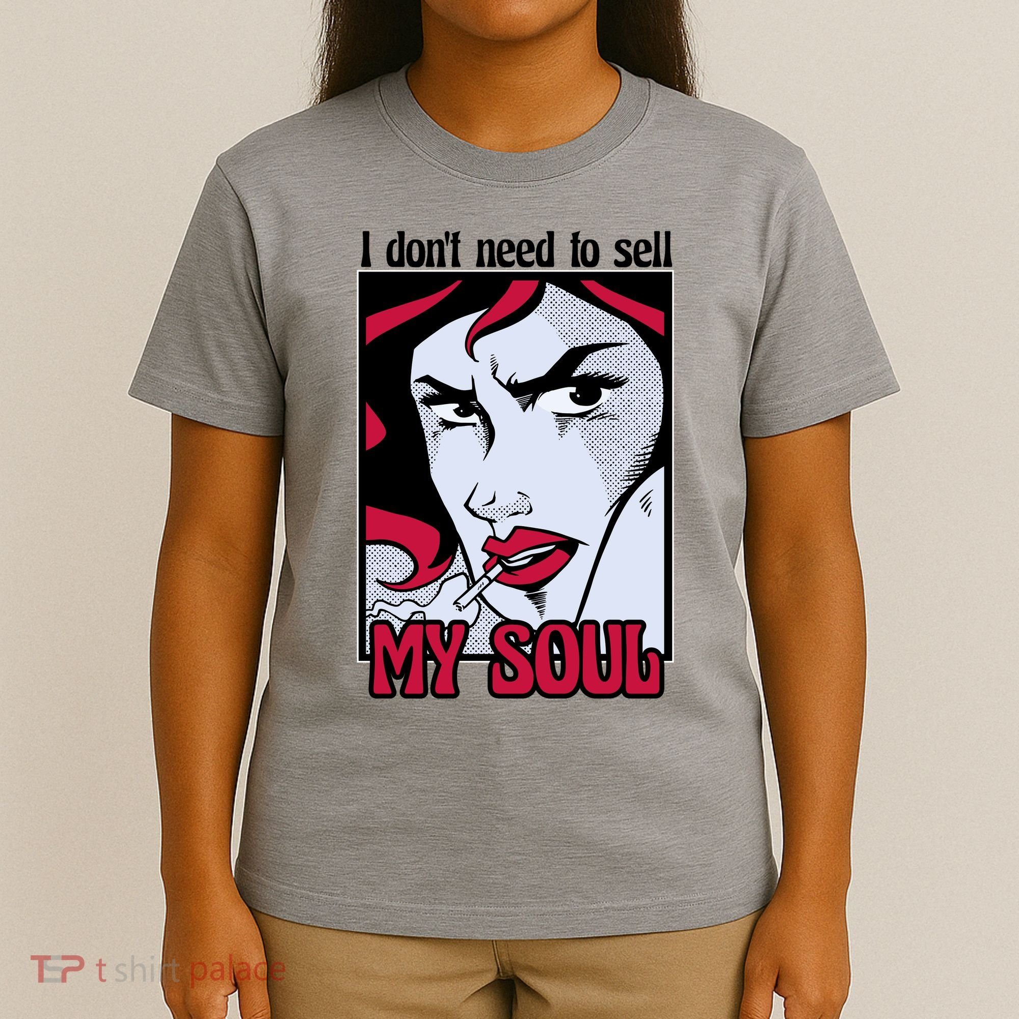 I Don't Need To Sell My Soul Comic T-Shirt