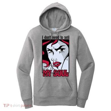 I Don't Need To Sell My Soul Comic Women's Hoodie