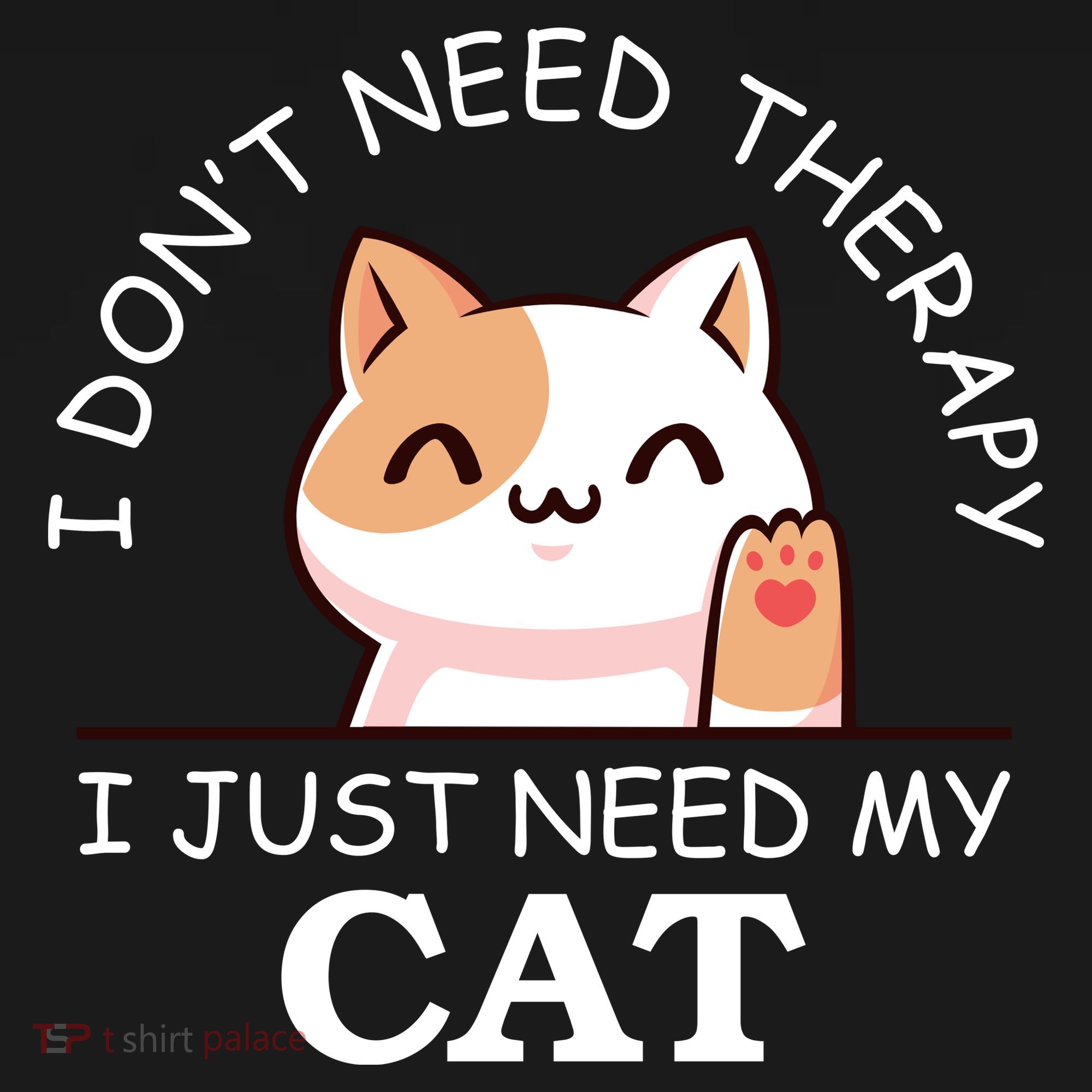 I Don't Need Therapy I Just Need My Cat Cute Apron