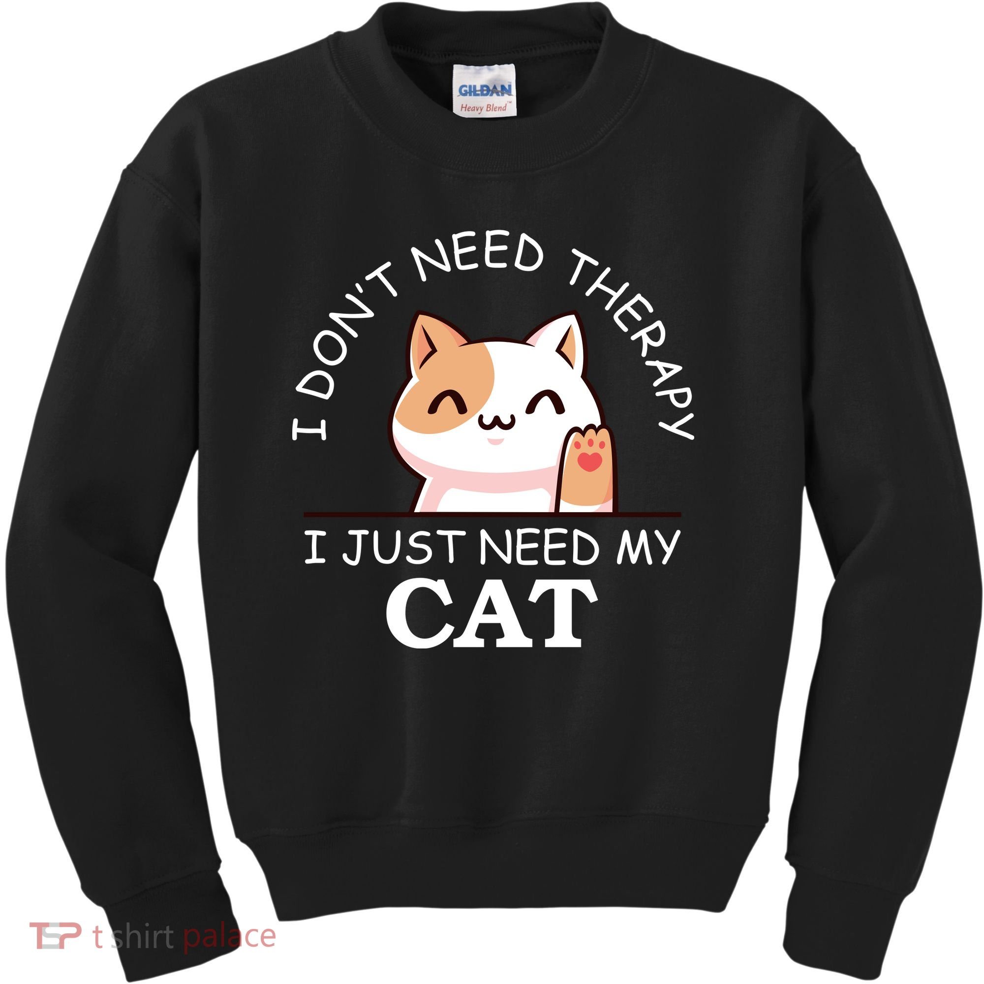 I Don't Need Therapy I Just Need My Cat Cute Kids Sweatshirt